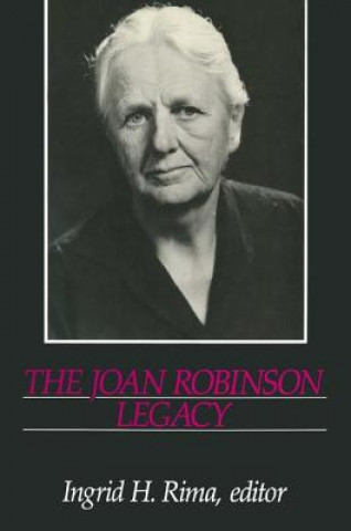 Könyv Joan Robinson Legacy Ingrid H. Rima