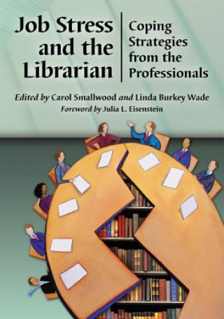 Könyv Job Stress and the Librarian 