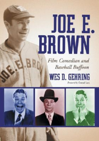 Carte Joe E. Brown Wes D. Gehring