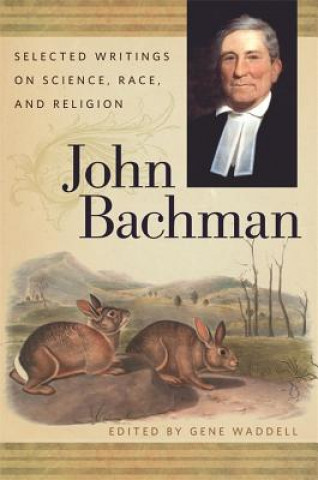 Carte John Bachman John Bachman