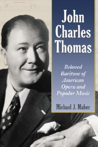 Knjiga John Charles Thomas Michael J. Maher
