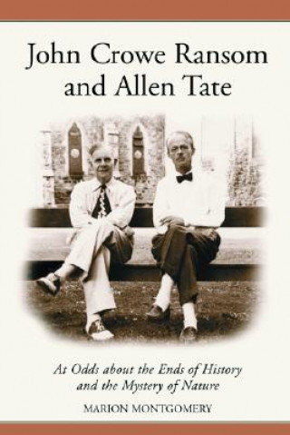 Knjiga John Crowe Ransom and Allen Tate Marion Montgomery