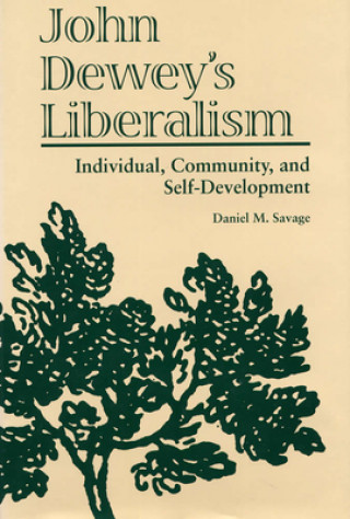 Buch John Dewey's Liberalism Daniel Savage