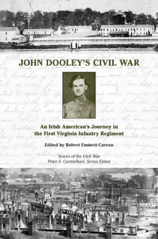 Carte John Dooley's Civil War Robert Emmett Curran