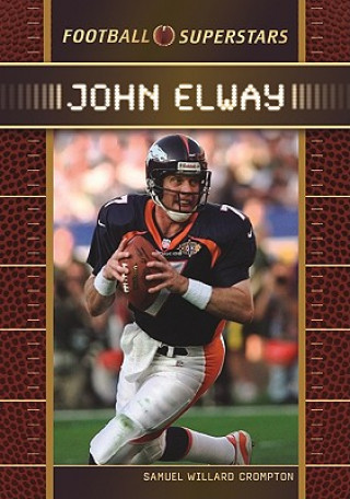Knjiga John Elway Samuel Willard Crompton