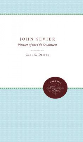 Carte John Sevier Carl S. Driver