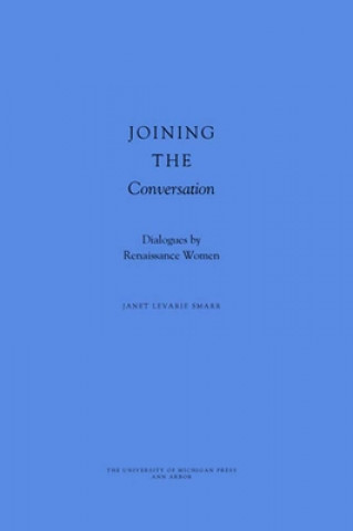 Kniha Joining the Conversation Janet Levarie Smarr
