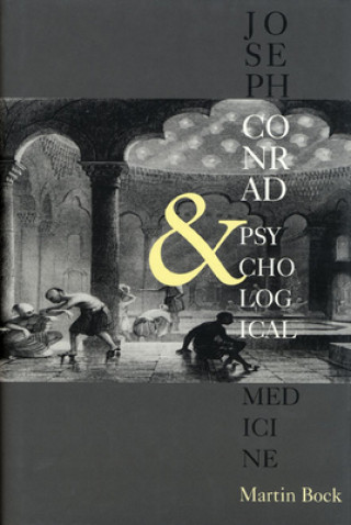 Kniha Joseph Conrad and Psychological Medicine Robert Hampson