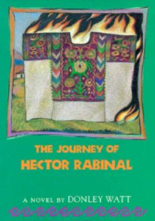 Carte Journey Hector Rabinal (English) D. Watt