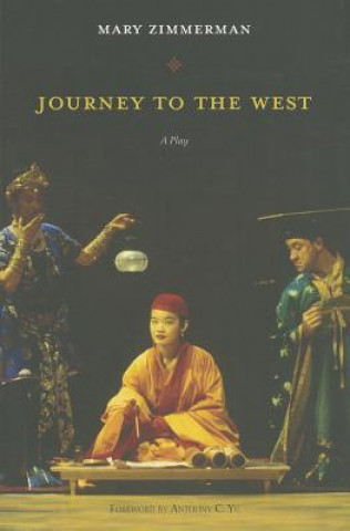 Carte Journey to the West Mary Zimmerman