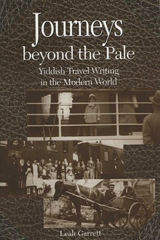 Kniha Journeys Beyond the Pale Leah V. Garrett