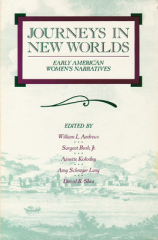 Buch Journeys in New Worlds William L. Andrews