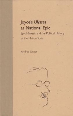 Kniha Joyce's Ulysses as National Epic Andras Ungar