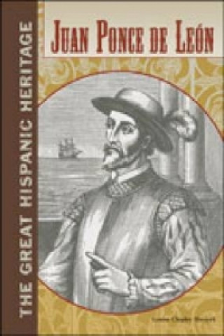 Kniha Juan Ponce De Leon Louise Chipley Slavicek