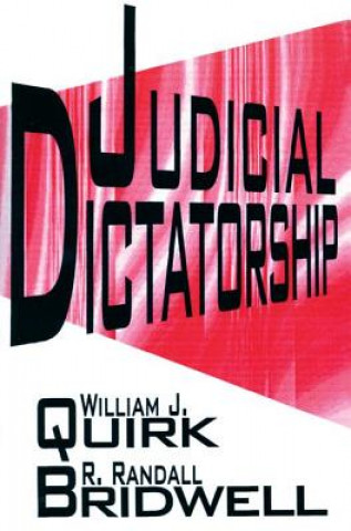 Kniha Judicial Dictatorship Randall Bridwell