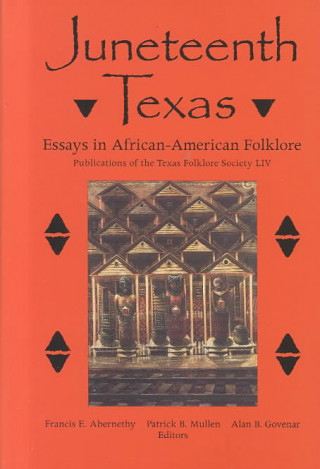 Boek Juneteenth Texas Francis Edward Abernethy
