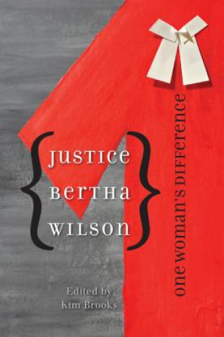 Book Justice Bertha Wilson 