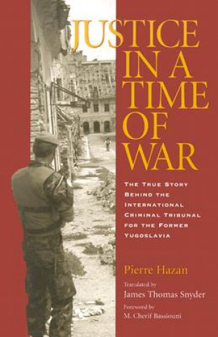 Könyv Justice in a Time of War Pierre Hazan