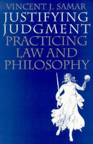 Kniha Justifying Judgment Vincent J. Samar