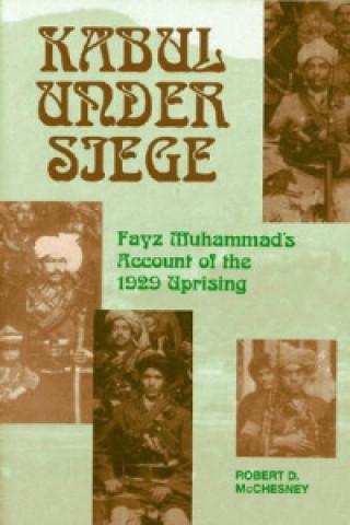 Kniha Kabul Under Siege Fayz Muhammad