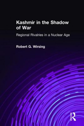 Könyv Kashmir in the Shadow of War Robert G. Wirsing