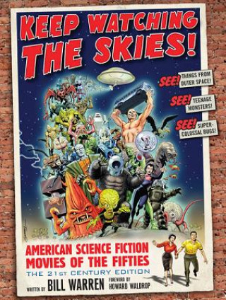 Könyv Keep Watching the Skies! Bill Warren