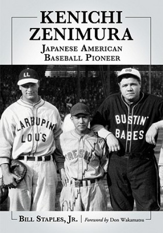 Książka Kenichi Zenimura, Japanese American Baseball Pioneer Bill Staples