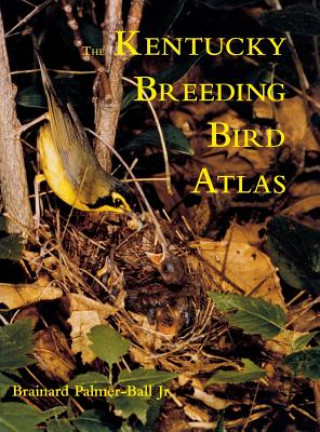 Kniha Kentucky Breeding Bird Atlas Brainard L Palmer-Ball