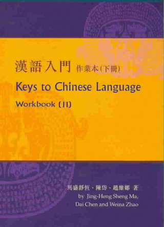 Könyv Keys to Chinese Language Jing-Heng Sheng Ma