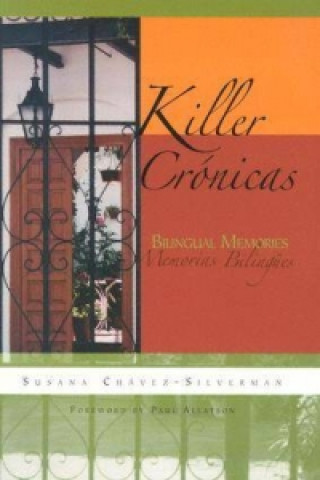 Книга Killer Cronicas Susana Chavez-Silverman