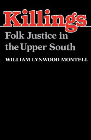 Buch Killings William Lynwood Montell