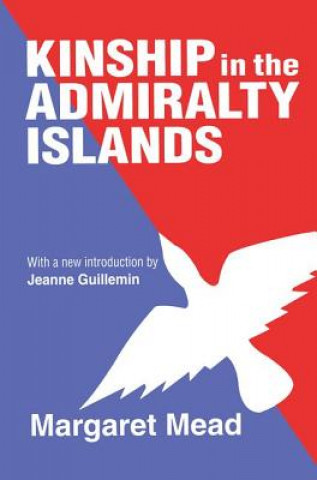 Kniha Kinship in the Admiralty Islands Margaret Mead