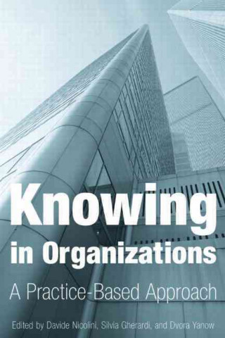 Książka Knowing in Organizations: A Practice-Based Approach Davide Nicolini
