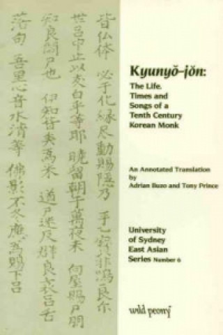 Book Life, Times and Songs of a 10th Century Korean Monk Kyunyo-Jon