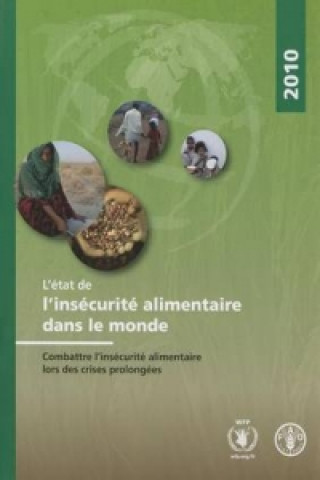 Könyv L'Etat de l'insecurite alimentaire dans le monde 2010 Food and Agriculture Organization of the United Nations