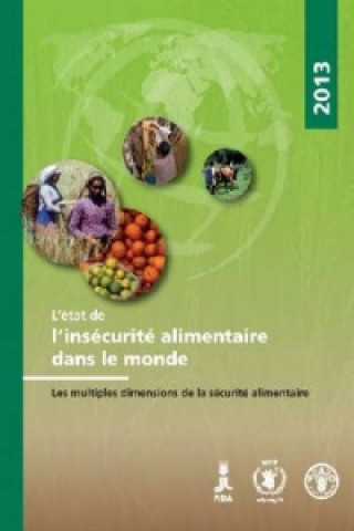 Carte L'Etat de l'insecurite alimentaire dans le monde 2013 Food and Agriculture Organization of the United Nations