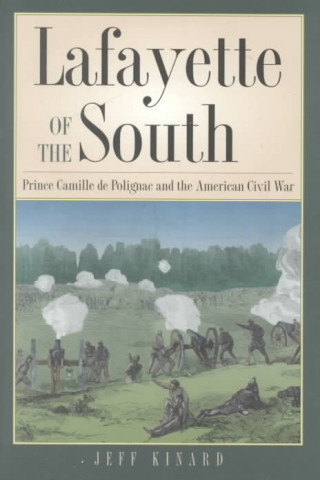 Libro Lafayette of the South Jeff Kinard