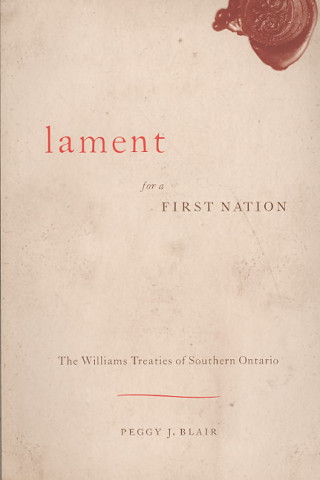 Книга Lament for a First Nation Peggy J. Blair