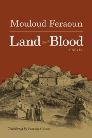 Kniha Land and Blood Mouloud Feraoun
