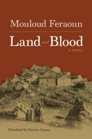 Książka Land and Blood Mouloud Feraoun