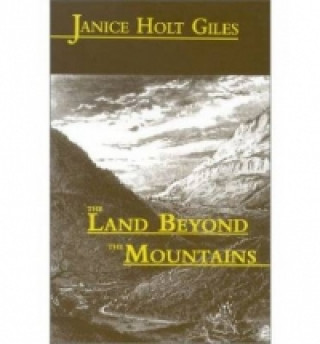 Carte Land beyond the Mountains Janice Holt Giles