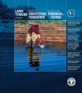 Книга Land Tenure Journal No. 1/13, September 2013 Food and Agriculture Organization of the United Nations