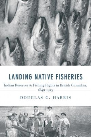 Книга Landing Native Fisheries Douglas C. Harris