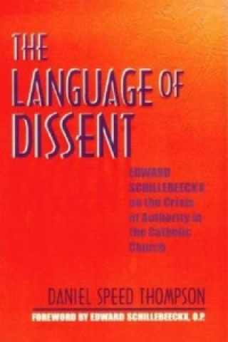 Książka Language of Dissent Daniel Speed Thompson