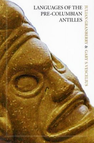 Könyv Languages of the Pre-Columbian Antilles Gary S. Vescelius