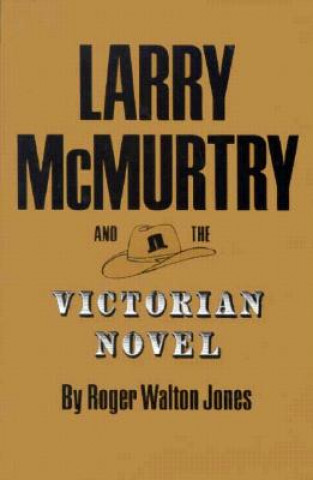 Carte Larry Mcmurtry Victorian Novel R. Jones