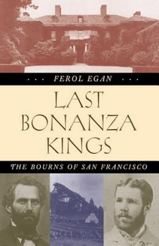 Kniha Last Bonanza Kings Ferol Egan