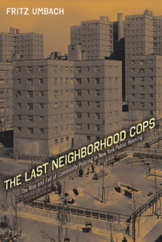 Carte Last Neighborhood Cops Fritz Umbach