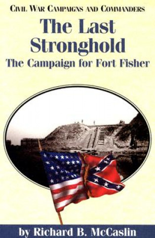 Kniha Last Stronghold Richard B. McCaslin