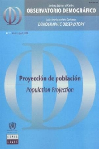 Książka Latin America and the Caribbean Demographic Observatory: Population Projection - Year Iv (Includes CD-ROM) 